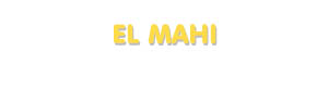 Der Vorname El Mahi
